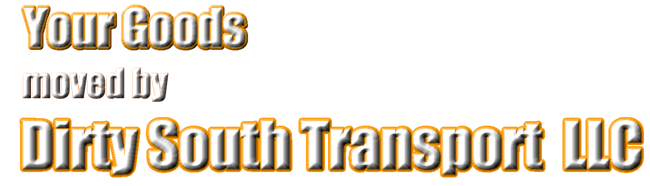 Your Products
Transported by
Dirty South Transport